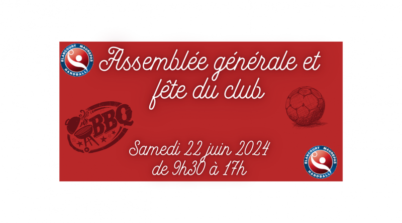 22 juin : Assemblée Générale et Fête du Club